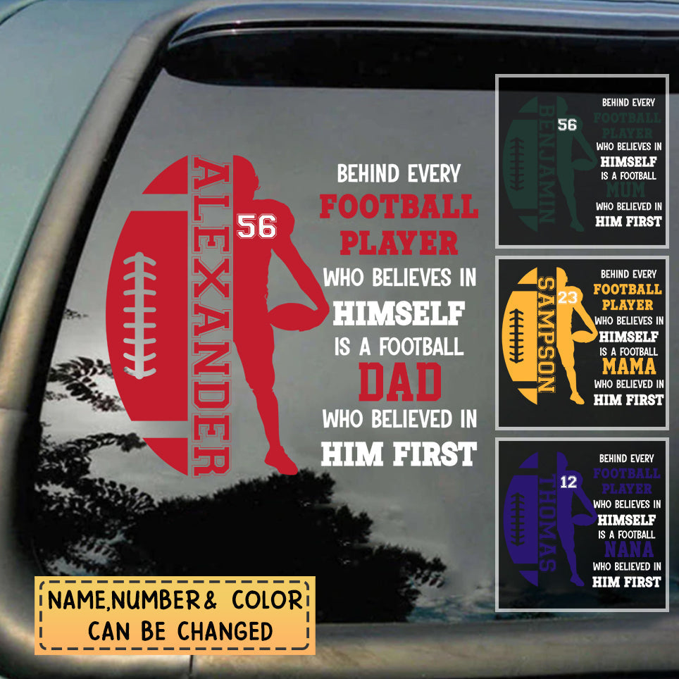 Personalized Football Family Car Sticker - A Football Mom or Dad Who Believed In Him First